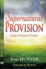 Supernatural Provision Living in Financial Freedom